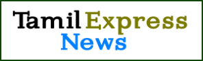 Tamil News | Tamil Online News | Tamil Trending News | Tamilexpressnews.com